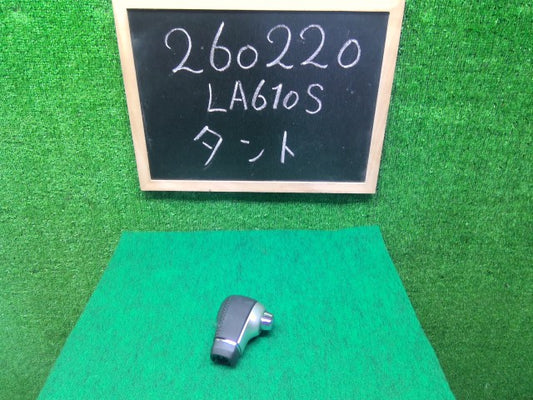 【中古】タント DBA-LA610S シフトノブ 33504-B2191-C1