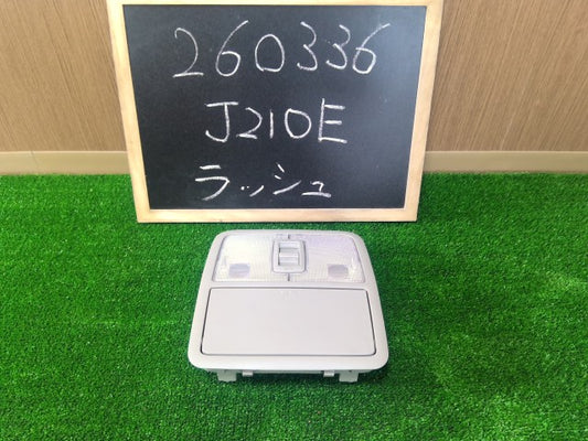 【中古】ラッシュ ABA-J210E ルームランプ 81260-B4010-B0