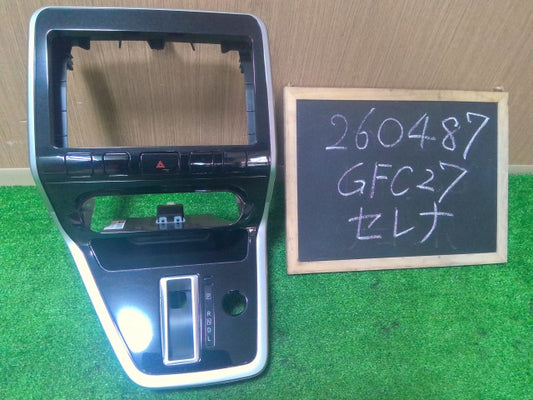【中古】セレナ DAA-GFC27 オーディオパネル シフトパネル